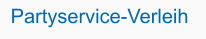 Partyservice-Verleih