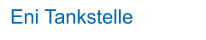 Eni Tankstelle