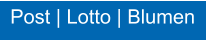 Post | Lotto | Blumen