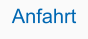 Anfahrt