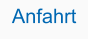 Anfahrt