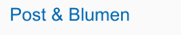 Post & Blumen