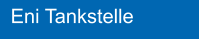 Eni Tankstelle