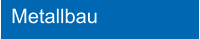 Metallbau
