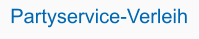 Partyservice-Verleih